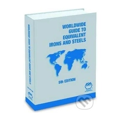 Worldwide Guide to Equivalent Irons and Steels