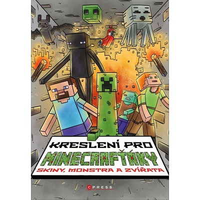 Kreslení pro Minecrafťáky - Michaela Bystrá, Pavla Navrátilová Filip ilustrátor