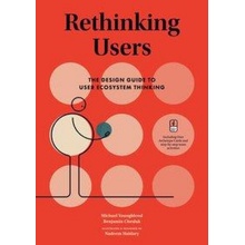 Rethinking Users - Michael Youngblood, Benjamin Chesluk, Nadeem Haidary ilustrácie