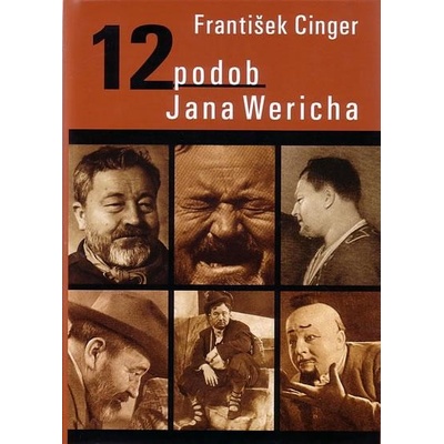 12 podob Jana Wericha - František Cinger