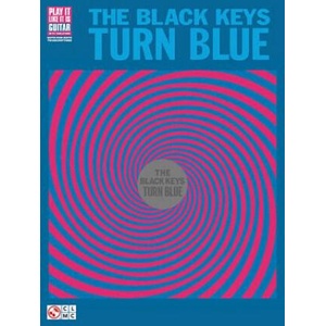The Black Keys - Turn Blue | The Black Keys (ISBN: 9781480395114)