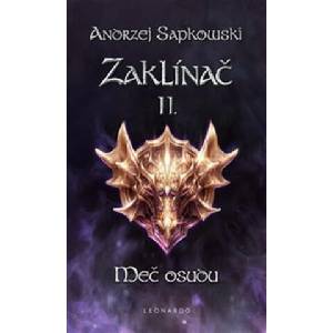 Zaklínač II. Meč osudu | Andrzej Sapkowski (2022)