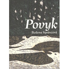 Povyk - Božena Správcová, Ladislav Sýkora Ilustrátor