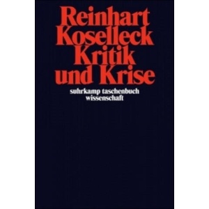Kritik und Krise | Reinhart Koselleck (ISBN: 9783518276365)