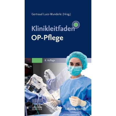 Klinikleitfaden OP-Pflege