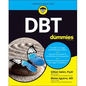 DBT For Dummies | Gillian Galen, Blaise Aguirre (ISBN: 9781119730125)