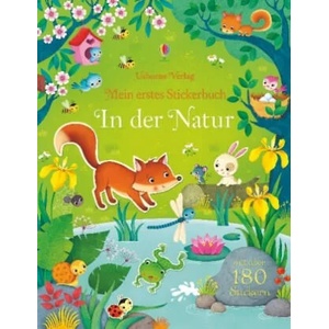 Mein erstes Stickerbuch: In der Natur | Felicity Brooks, Federica Iossa (ISBN: 9781782325659)