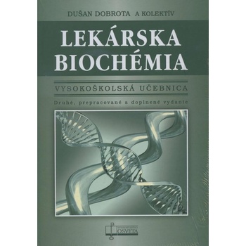 Lekárska biochémia 2. prepracované a doplnené vydanie