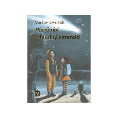 P ísečníci a bludný asteroid - Václav Dvořák