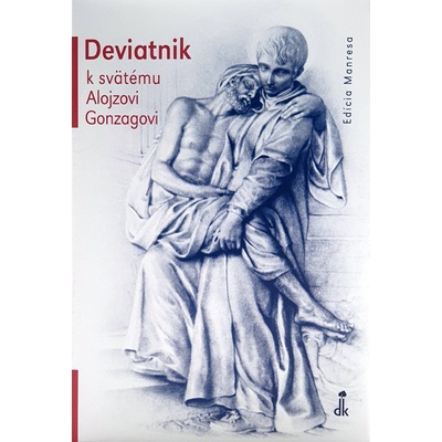 Deviatnik k sv. Alojzovi Gonzagovi - Ján Benkovský editor, Peter Sabol editor