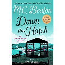 Down the Hatch: An Agatha Raisin Mystery