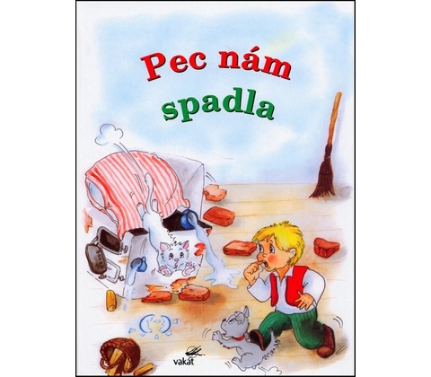 Pec nám spadla