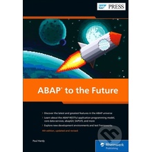 ABAP to the Future - Paul Hardy