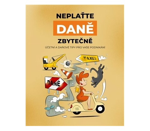 Neplaťte daně zbytečně!