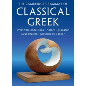 Cambridge Grammar of Classical Greek (ISBN: 9780521127295)