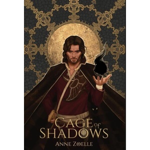 Cage of Shadows | Anne Zoelle (ISBN: 9780998520667)