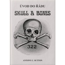 Úvod do řádu Skull and Bones