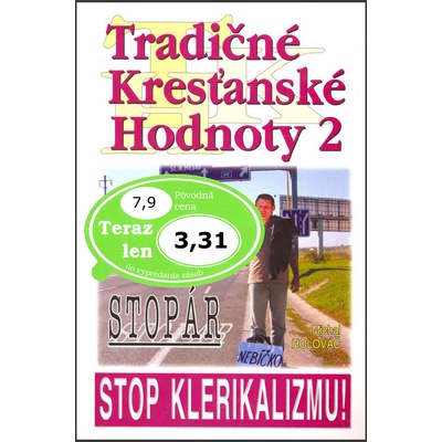 Tradičné kresťanské hodnoty 2 - Michal Holováč