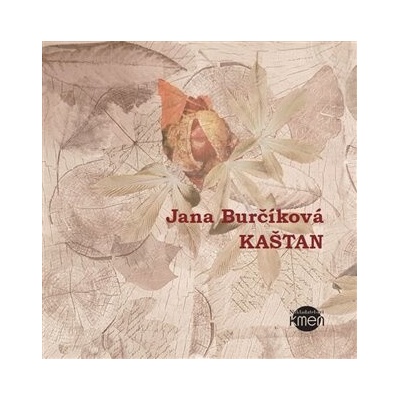 Kaštan - Maternová Burčíková Jana