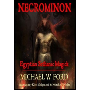 Necrominon: Egyptian Sethanic Magick | MR Michael W Ford (ISBN: 9781492789260)