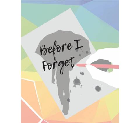 Before I Forget