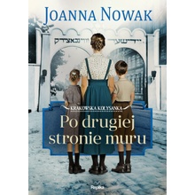 Po drugiej stronie muru. Krakowska kołysanka. Tom 2