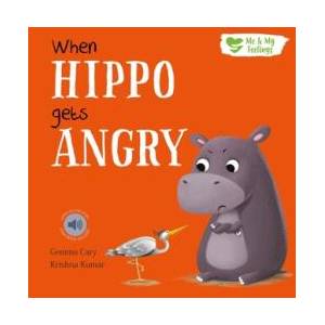 When Hippo Gets Angry | Gemma Cary (ISBN: 9781839235641)