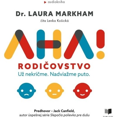 AHA! Rodičovstvo - Laura Markham - čte Lenka Košická