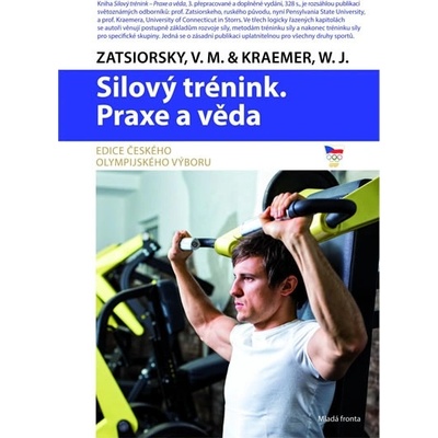 Silový trénink Praxe a věda