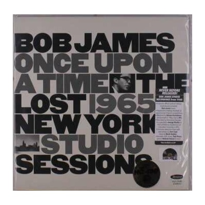Bob James: Once Upon A Time: The Lost 1965 New York Studio Sessions LTD NUM LP