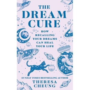 Dream Cure | Theresa Cheung (ISBN: 9780008664671)