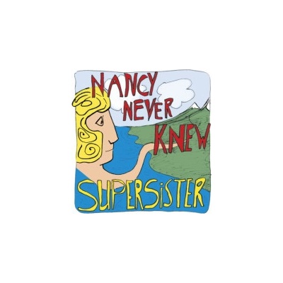 Supersister Nancy Never Knew LP