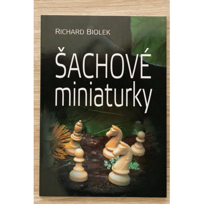 Šachové miniaturky - Richard Biolek