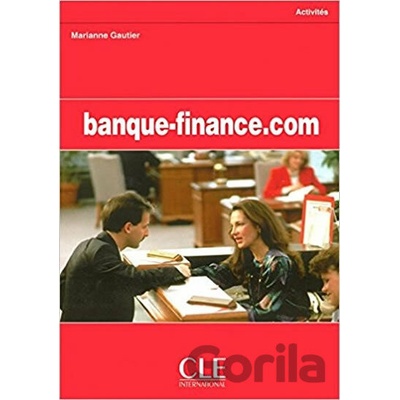 Banque-finance.com: Cahier d´activités - Marianne Gautier