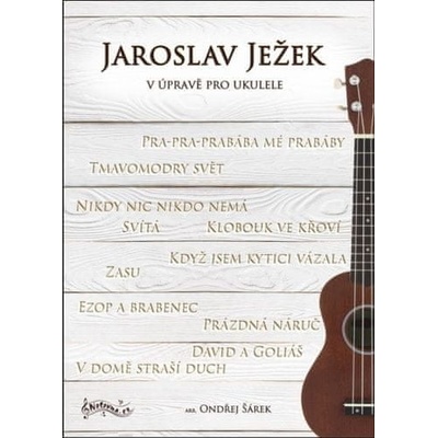 Jaroslav Ježek v úpravě pro ukulele - Ondřej Šárek