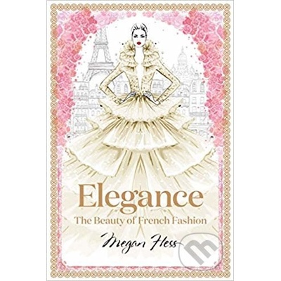 Elegance: The Masters Of French Fashion