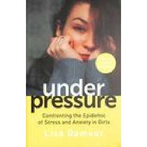 Under Pressure | Lisa Damour (ISBN: 9781786493972)