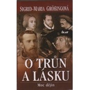 O trůn a lásku