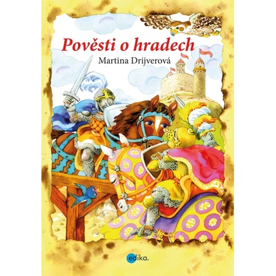 Pověsti o hradech - Martina Drijverová