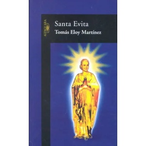 Santa Evita | Tomás Eloy Martínez (ISBN: 9788420465135)