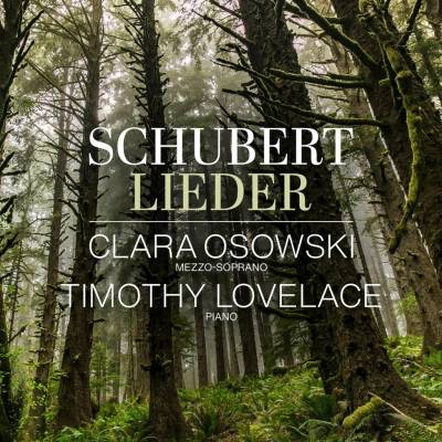 Clara Osowski,Timothy Lovelace - SCHUBERT - LIEDER CD