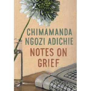 Notes on Grief | ADICHIE CHIMAMANDA NGOZI (ISBN: 9780593320808)