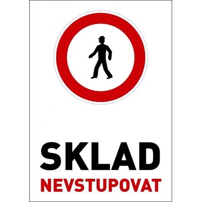 Samolepka výstražná " SKLAD NEVSTUPOVAT" A4