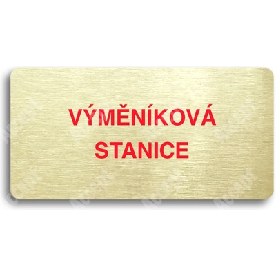 ACCEPT Piktogram VÝMĚNÍKOVÁ STANICE - zlatá tabulka - barevný tisk bez rámečku