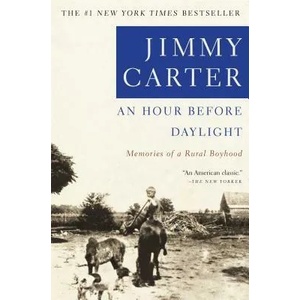 An Hour Before Daylight | Jimmy Carter (ISBN: 9780743211994)