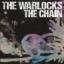 WARLOCKS, THE - THE CHAIN CD