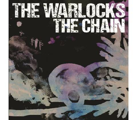 WARLOCKS, THE - THE CHAIN CD