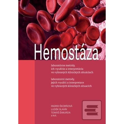 Hemostáza, laboratorní m… Ingrid Škorňová
