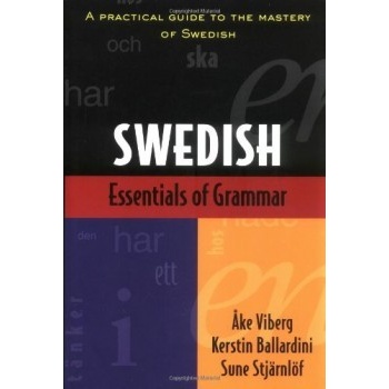 Essentials of Swedish Grammar - A. Viberg