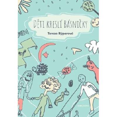 Děti kreslí básničky - Tereza Rýparová